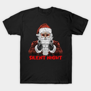 Christmas Santa Claus Guns Silent Night Santa T-Shirt